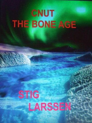 cover image of Cnut--The Bone Age